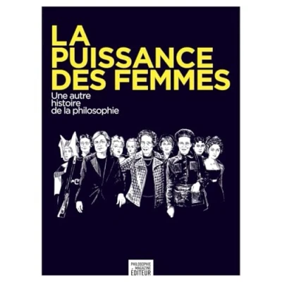 Image de la puissance des femmes: Une autre histoire de philosophie Livre d’occasion Correct