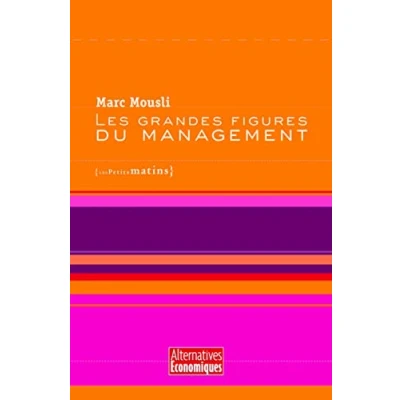 Image de Les grandes figures du management Livre d’occasion Très bon