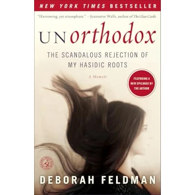 Image de Unorthodox: The Scandalous Rejection of My Hasidic Roots
