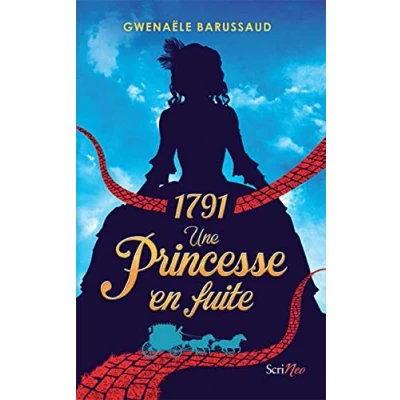 Image de 1791 Une princesse en fuite Livre d’occasion Correct