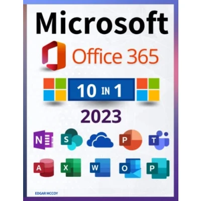 Image de Microsoft Office 365: [10 en 1] Le guide définitif et détaillé pour un apprentissage rapide d&#039;Excel, Word, PowerPoint, OneNote, Access, Outlook, SharePoint, Publisher, Teams OneDrive.