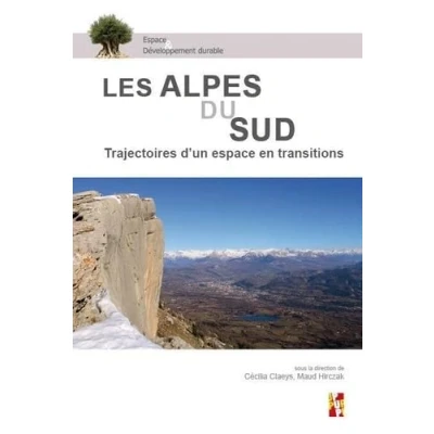 Image de Les Alpes du Sud: Trajectoires d’un espace en transitions
