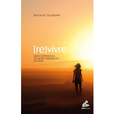 Image de [Re]vivre: Mon expérience de mort imminente en Irak Livre d’occasion Bon