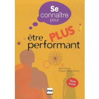 Image de SE CONNAITRE POUR ETRE PLUS PERFORMANT