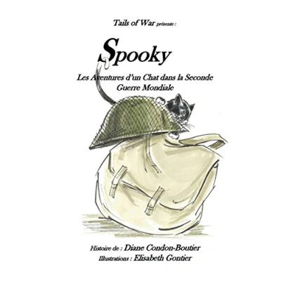 Image de Spooky: Les aventures d?un chat dans la Seconde Guerre Mondiale Livre d’occasion Correct