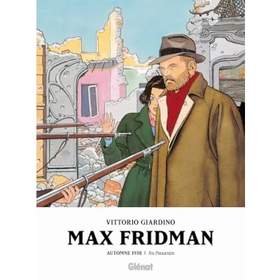 Image de Max Fridman Format roman graphique Tome 02 Automne 1938 : No Pasaran (BD)