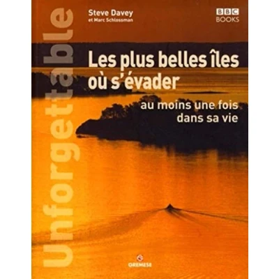 Image de Les plus belles îles où s&#039;évader au moins une fois dans sa vie Livre d’occasion Très bon
