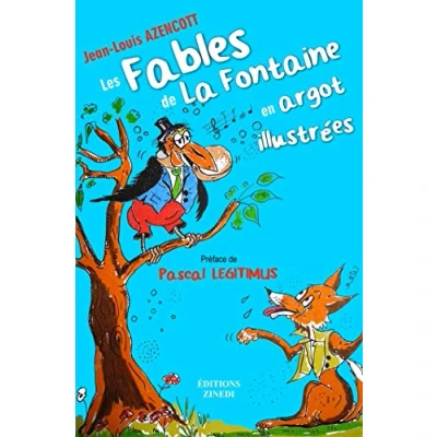 Image de Les Fables de La Fontaine en argot illustrées Livre d’occasion Correct