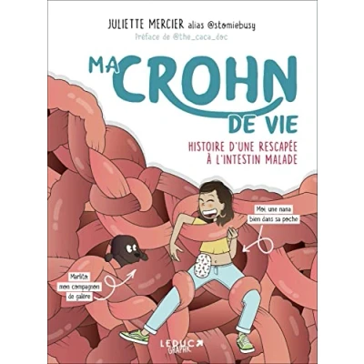 Image de Ma crohn de vie: Histoire d&#039;une rescapée à l&#039;intestin malade Livre d’occasion Bon