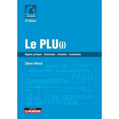 Image de Le PLU(i): Règime juridique Élaboration Évolution Contentieux