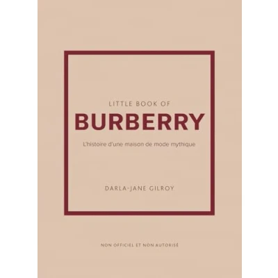 Image de Little Book of Burberry L&#039;histoire d&#039;une maison de mode mythique (version française)