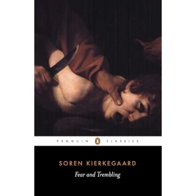 Image de Fear and Trembling: Dialectical Lyric by Johannes De Silentio