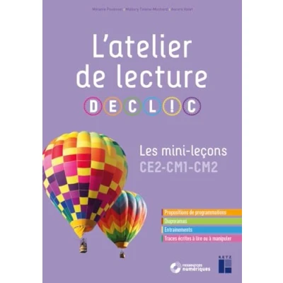 Image de L&#039;atelier de lecture DECLIC Les mini leçons CE2 CM1 CM2 (Broché)