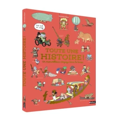 Image de Toute une histoire ! Un merveilleux voyage dans le temps (Jeunesse)