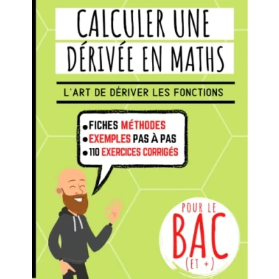 Image de Calculer une dérivée en maths: Exercices guidés pour apprendre la dérivation mathématiques et les formules de