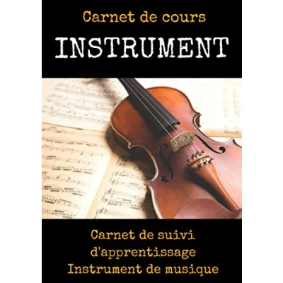Image de Carnet de cours instrument solfege livre partition piano debutant le violon initiation musique enfant: ... apprendre la batterie