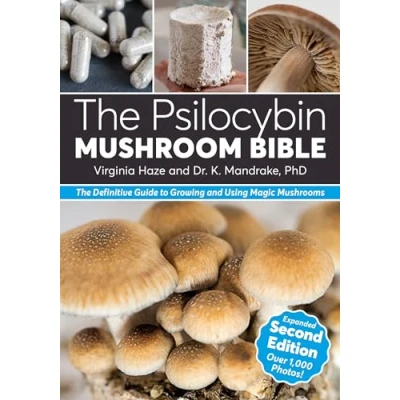 Image de The Psilocybin Mushroom Bible: Definitive Guide to Growing and Using Magic Mushrooms