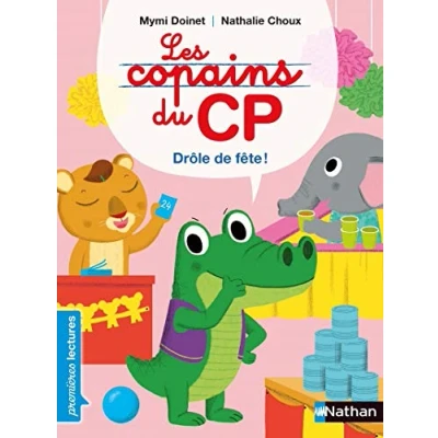 Image de Les copains de CP, drôle fête Premières Lectures CP Niveau 2 Dès 6 ans Livre d’occasion Correct