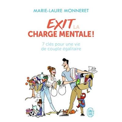 Image de Exit la charge mentale !: 7 clés pour une vie de couple égalitaire Livre d’occasion Très bon