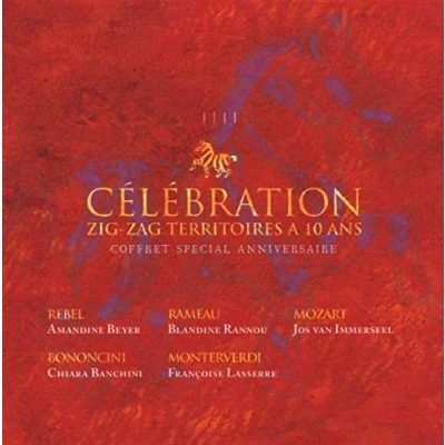 Image de Zig zag Territoire a 10 ans : Bononcini, Monteverdi, Mozart, Rameau, Rebel (Coffret 5 CD)