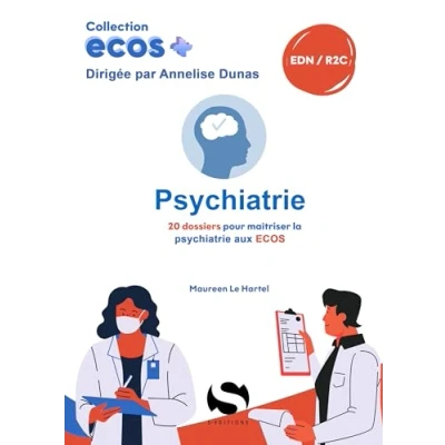 Image de Ecos psychiatrie: 20 dossiers de préparation aux EDN