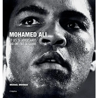Image de Mohamed Ali et les 26 adversaires qui ont fait sa gloire
