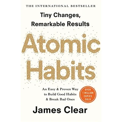 Image de Atomic Habits: An Easy &amp; Proven Way to Build Good Habits Break Bad Ones