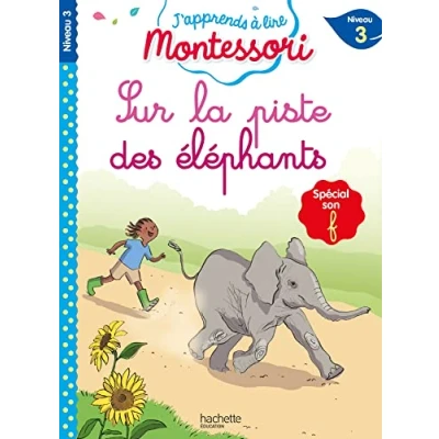 Image de Sur la piste des éléphants, niveau 3 J&#039;apprends à lire Montessori