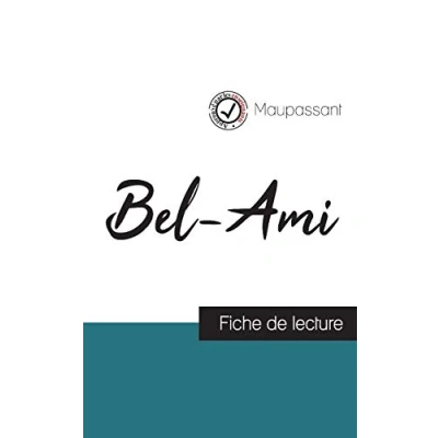 Image de Bel Ami de Maupassant (fiche lecture et analyse complète l&#039;oeuvre)
