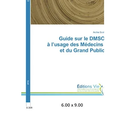 Image de Guide sur le DMSO à l&#039;usage des Médecins et du Grand Public
