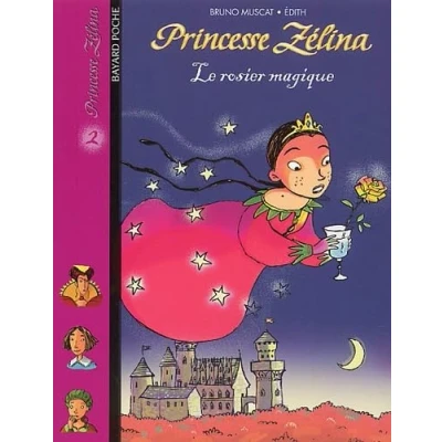 Image de Princesse Zélina, tome 2 : Le Rosier magique Livre d’occasion Bon