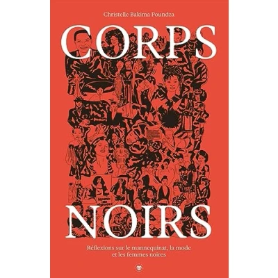 Image de Corps noirs: Réflexions sur le mannequinat, la mode et les femmes noires Livre d’occasion Bon
