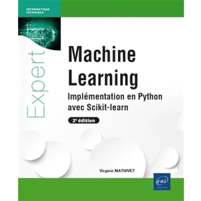 Image de Machine Learning Implémentation en Python avec Scikit learn (2e édition)