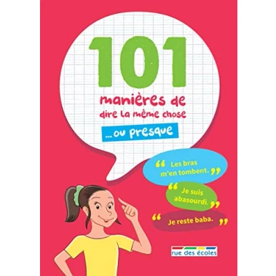 Image de 101 manières de dire la même chose... ou presque Livre d’occasion Correct