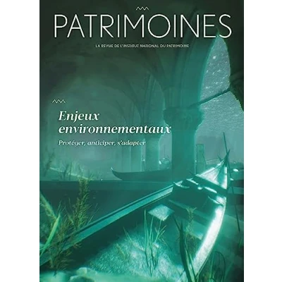 Image de Patrimoines N18: Enjeux environnementaux. Protéger, anticiper, s’adapter.
