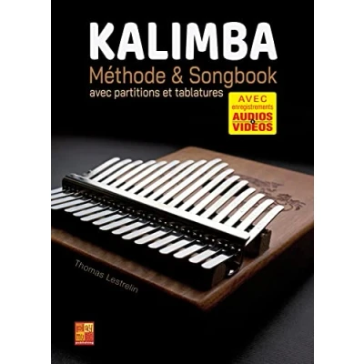 Image de Kalimba Méthode &amp; Songbook (Livre grand format avec enregistrements audios et vidéos à télécharger)