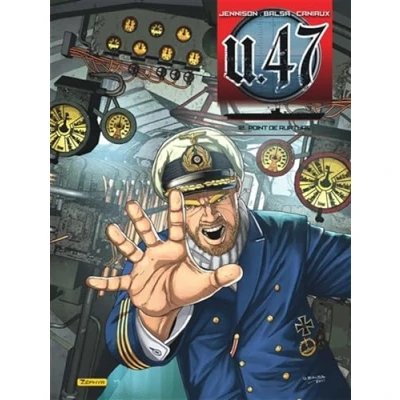 Image de U 47 Tome 12 Point de rupture (Document)