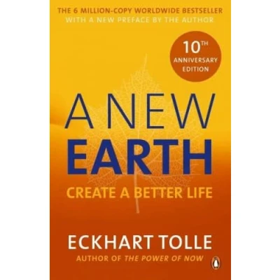 Image de A New Earth: The life changing follow up to Power of Now. ‘My No.1 guru will always be Eckhart Tolle’ Chris Evans