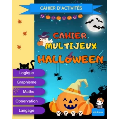 Image de Cahier multijeux spécial Halloween pour les 4 à 6 ans Cherche et Trouve, Labyrinthes, Jeux des différences, Coloriages, Exercices Apprendre écrire compter plus Contenu en couleur