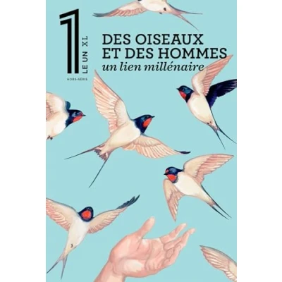 Image de Le 1 XL des Oiseaux et Hommes, un lien millénaire
