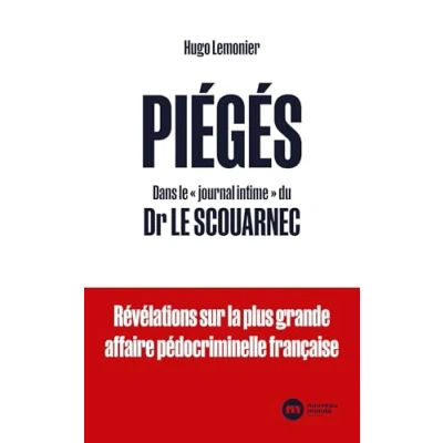 Image de Piégés Dans Le &quot;journal intime&quot; du Dr Scouarnec (Broché)