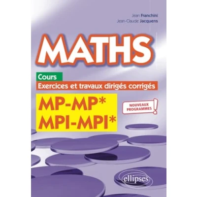 Image de Maths, cours, exercices et travaux dirigés corrigés MP/MP* MPI/MPI* Programme 2022 Livre d’occasion Très bon