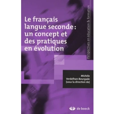 Image de Le français langue seconde: Un concept et des pratiques en évolution