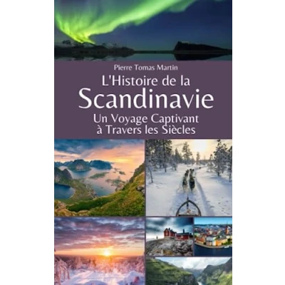 Image de L&#039;Histoire de la Scandinavie: Un Voyage Captivant à Travers les Siècles