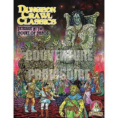 Image de Dungeon Crawl Classics 14 : Intrigue à la cour du Chaos (Niv1) Livre d’occasion Très bon