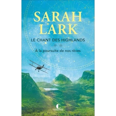 Image de Le chant des Highlands, Tome 2 À la poursuite de nos rêves (Grand format)