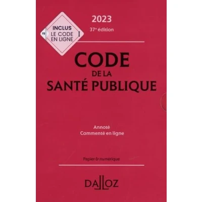 Image de Code de la santé publique 2023 37ed Annoté commenté en ligne