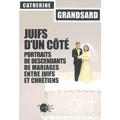 Image de juifs d&#039;un côté. Portraits de descendants mariages entre et chrétiens Livre d’occasion Très bon