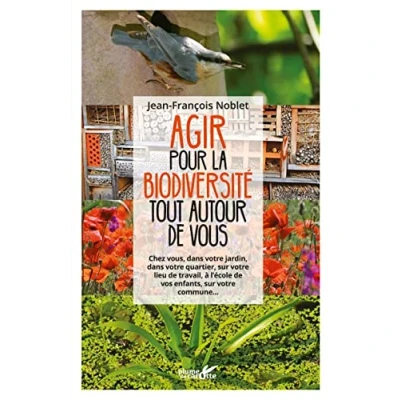Image de Agir pour la biodiversité tout autour de vous Livre d’occasion Correct