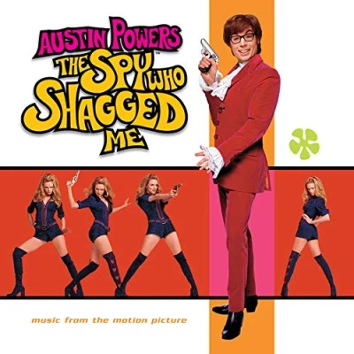 Image de Austin Powers Spy Who Shagged Me (Music from The Motion Picture)